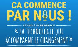 #13 - La technologie qui accompagne le changement